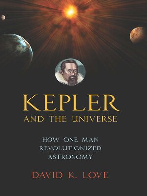 cover image of Kepler and the Universe